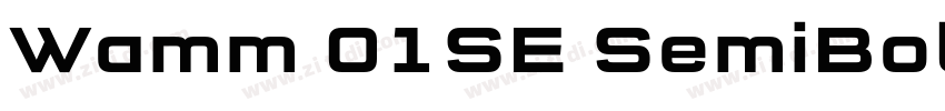 Wamm 01SE SemiBold字体转换 Wamm 01SE SemiBold字体转换